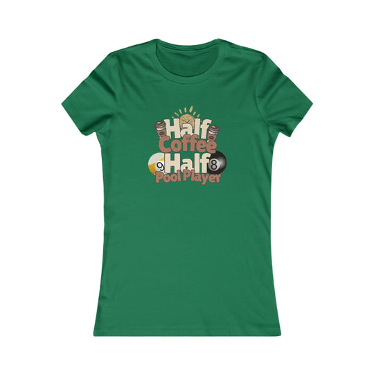 Half Coffee Half Pool Player - Women's Fitted Tee - BFLY BILLIARDS