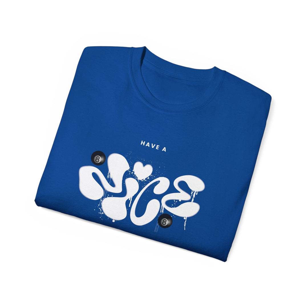 Have a Nice Day - 8 Ball - Unisex Cotton T-Shirt - BFLY BILLIARDS