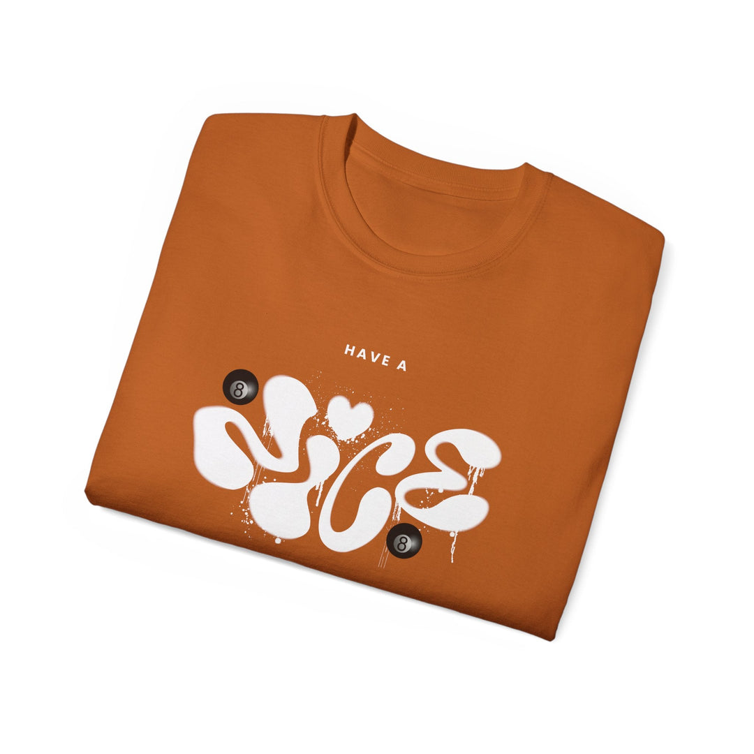 Have a Nice Day - 8 Ball - Unisex Cotton T-Shirt - BFLY BILLIARDS