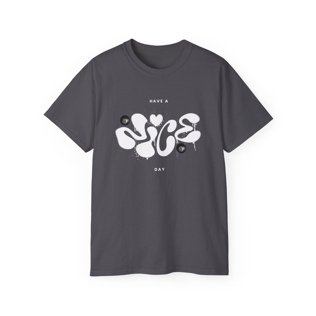 Have a Nice Day - 8 Ball - Unisex Cotton T-Shirt - BFLY BILLIARDS