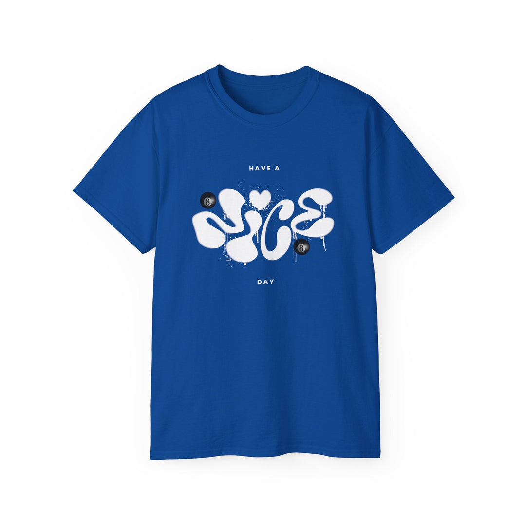 Have a Nice Day - 8 Ball - Unisex Cotton T-Shirt - BFLY BILLIARDS