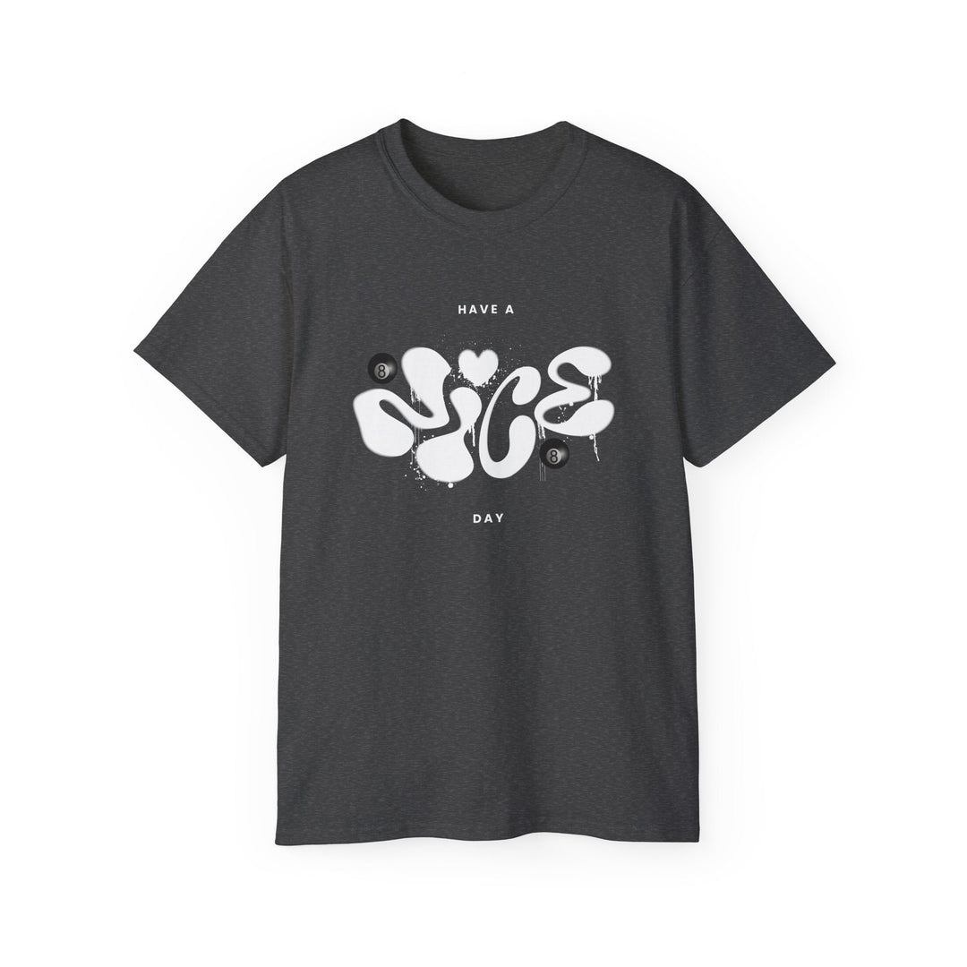 Have a Nice Day - 8 Ball - Unisex Cotton T-Shirt - BFLY BILLIARDS
