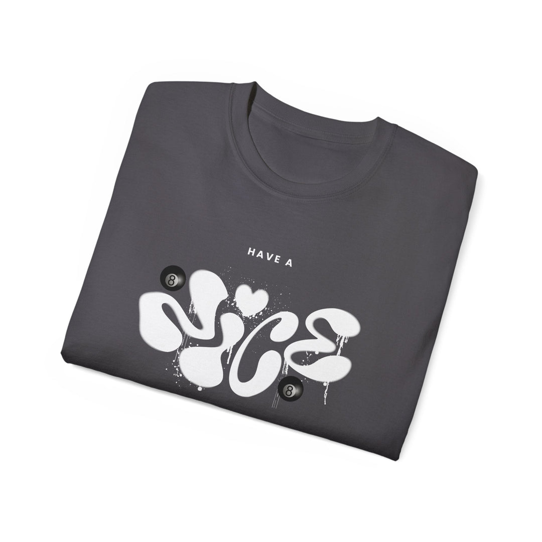 Have a Nice Day - 8 Ball - Unisex Cotton T-Shirt - BFLY BILLIARDS