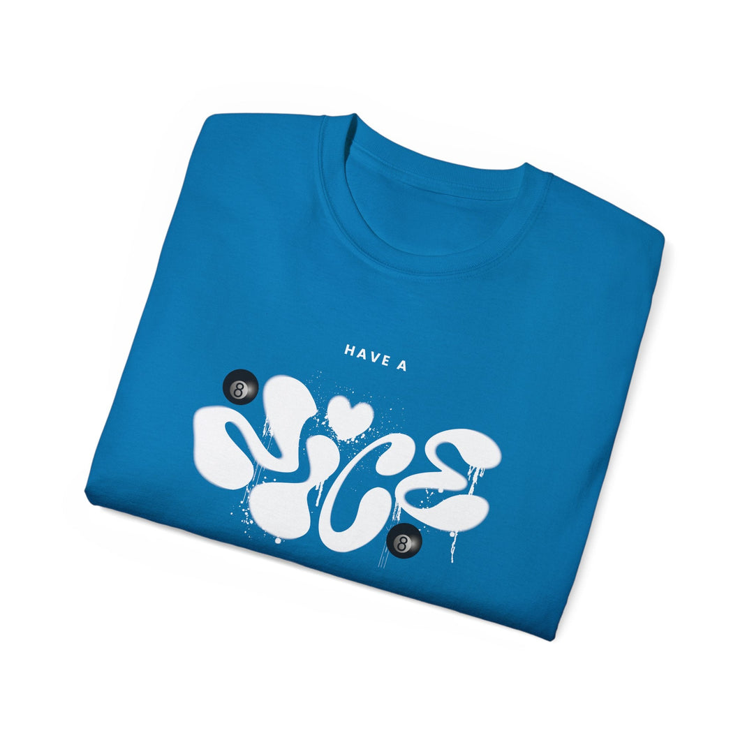 Have a Nice Day - 8 Ball - Unisex Cotton T-Shirt - BFLY BILLIARDS