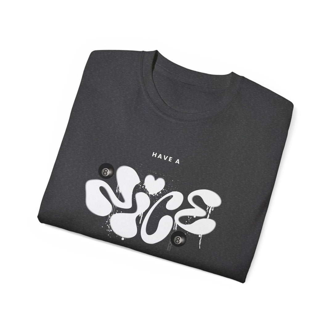 Have a Nice Day - 8 Ball - Unisex Cotton T-Shirt - BFLY BILLIARDS