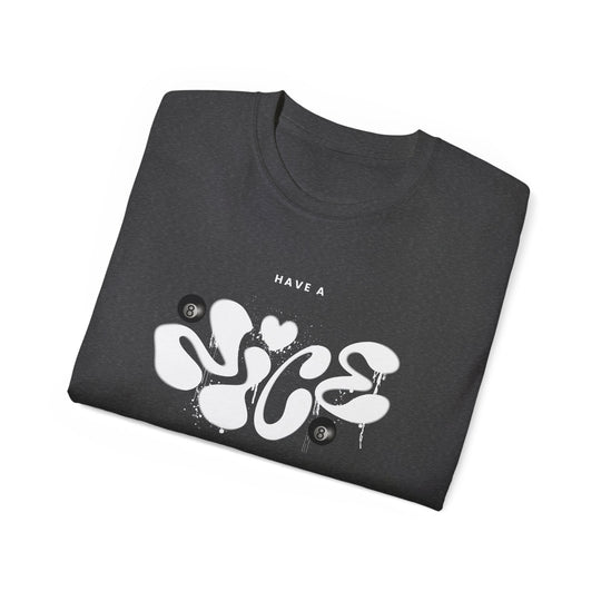 Have a Nice Day - 8 Ball - Unisex Cotton T-Shirt - BFLY BILLIARDS