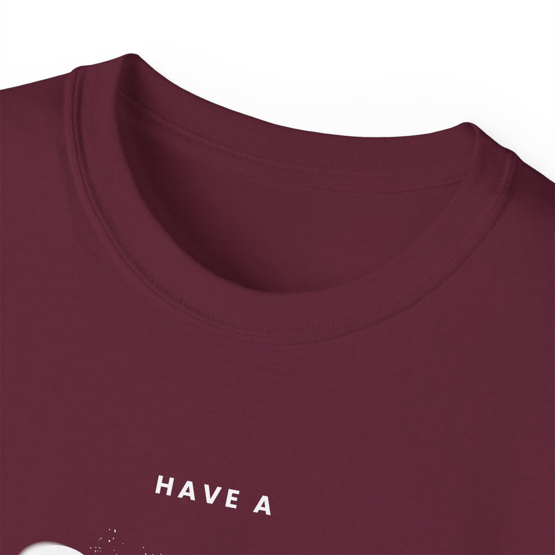 Have a Nice Day - 8 Ball - Unisex Cotton T-Shirt - BFLY BILLIARDS