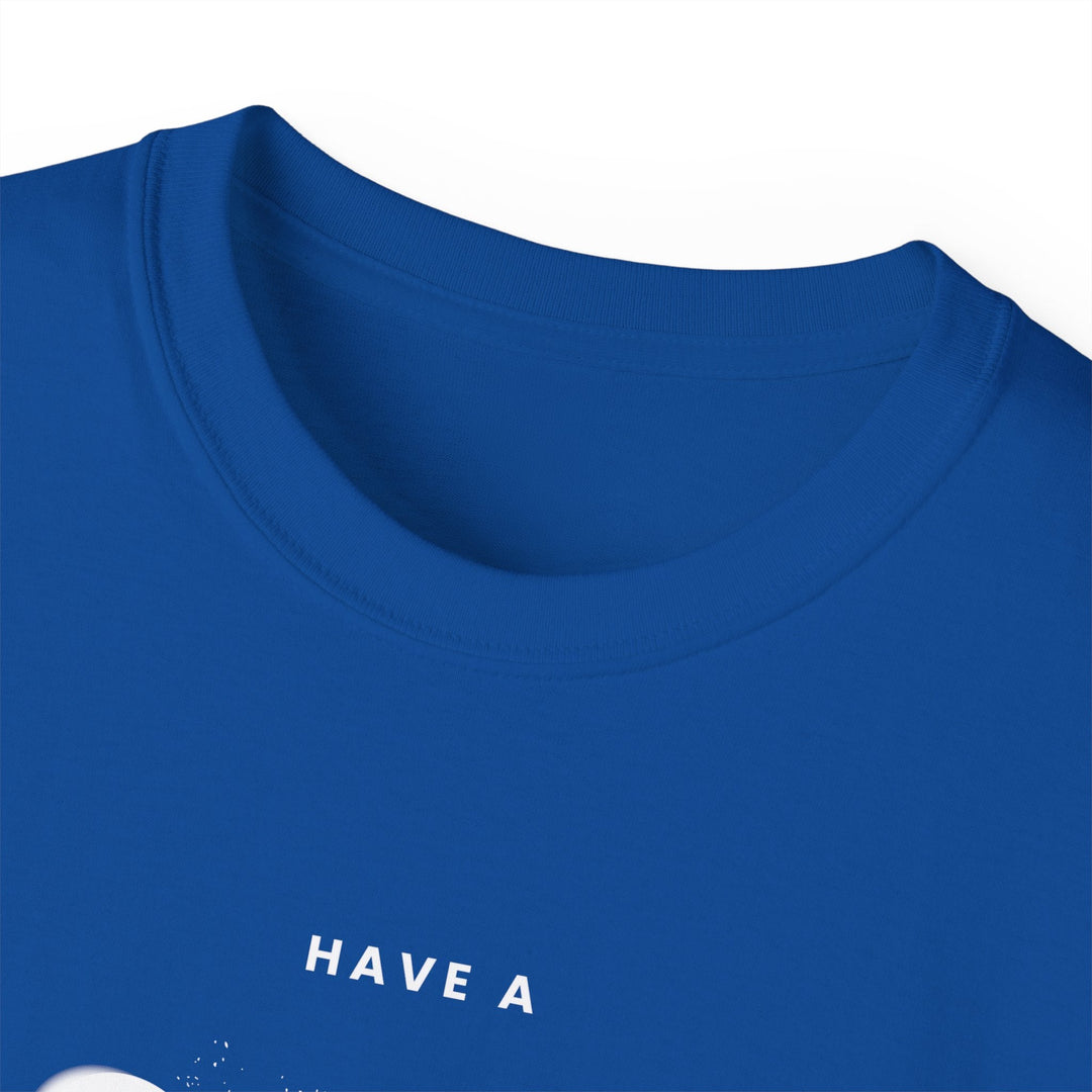 Have a Nice Day - 8 Ball - Unisex Cotton T-Shirt - BFLY BILLIARDS