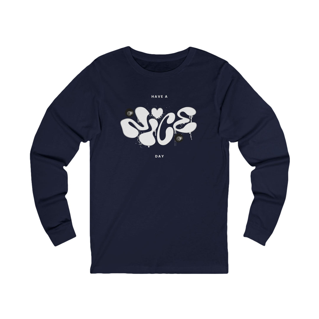 Have a Nice Day - 8 Ball - Unisex Long Sleeve Tee - BFLY BILLIARDS