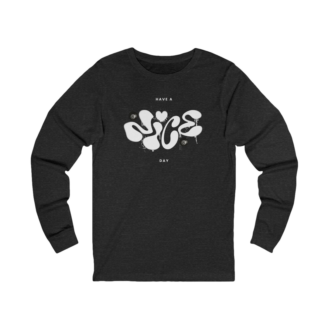 Have a Nice Day - 8 Ball - Unisex Long Sleeve Tee - BFLY BILLIARDS