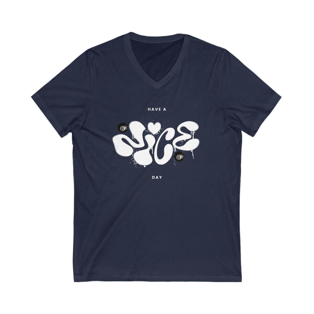 Have a Nice Day - 8 Ball - Unisex V - Neck Tee - BFLY BILLIARDS