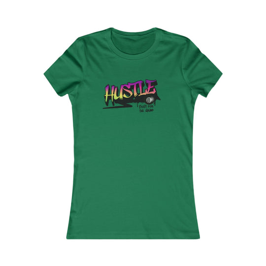 Hustle - Build for the Grind - Women's Fitted Tee - BFLY BILLIARDS