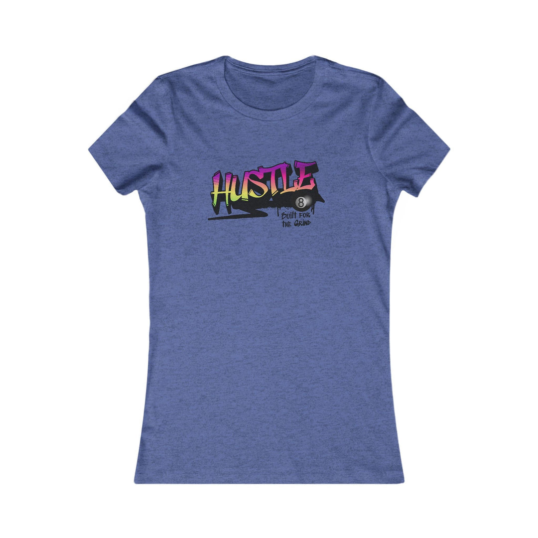 Hustle - Build for the Grind - Women's Fitted Tee - BFLY BILLIARDS