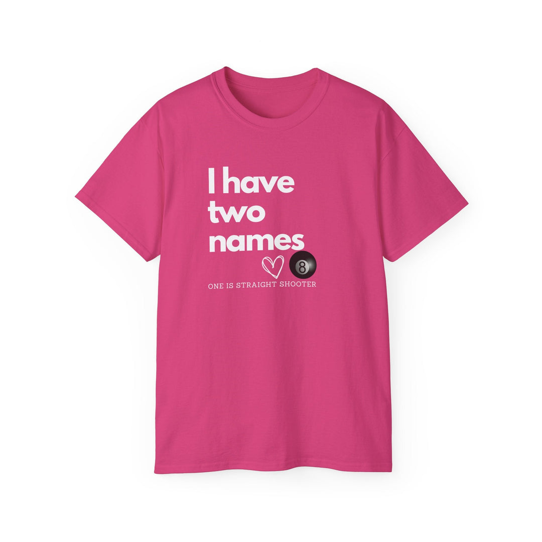 I have Two Names - 8 Ball - Unisex Cotton T-Shirt - BFLY BILLIARDS