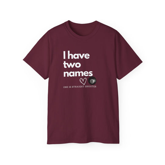 I have Two Names - 8 Ball - Unisex Cotton T-Shirt - BFLY BILLIARDS