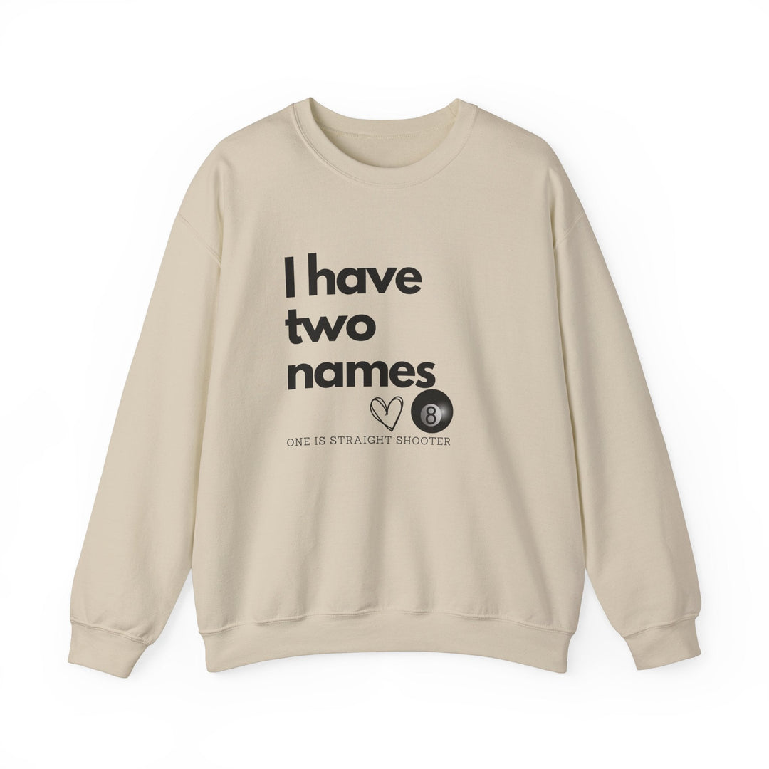 I have Two Names - 8 Ball - Unisex Crewneck Sweatshirt - BFLY BILLIARDS