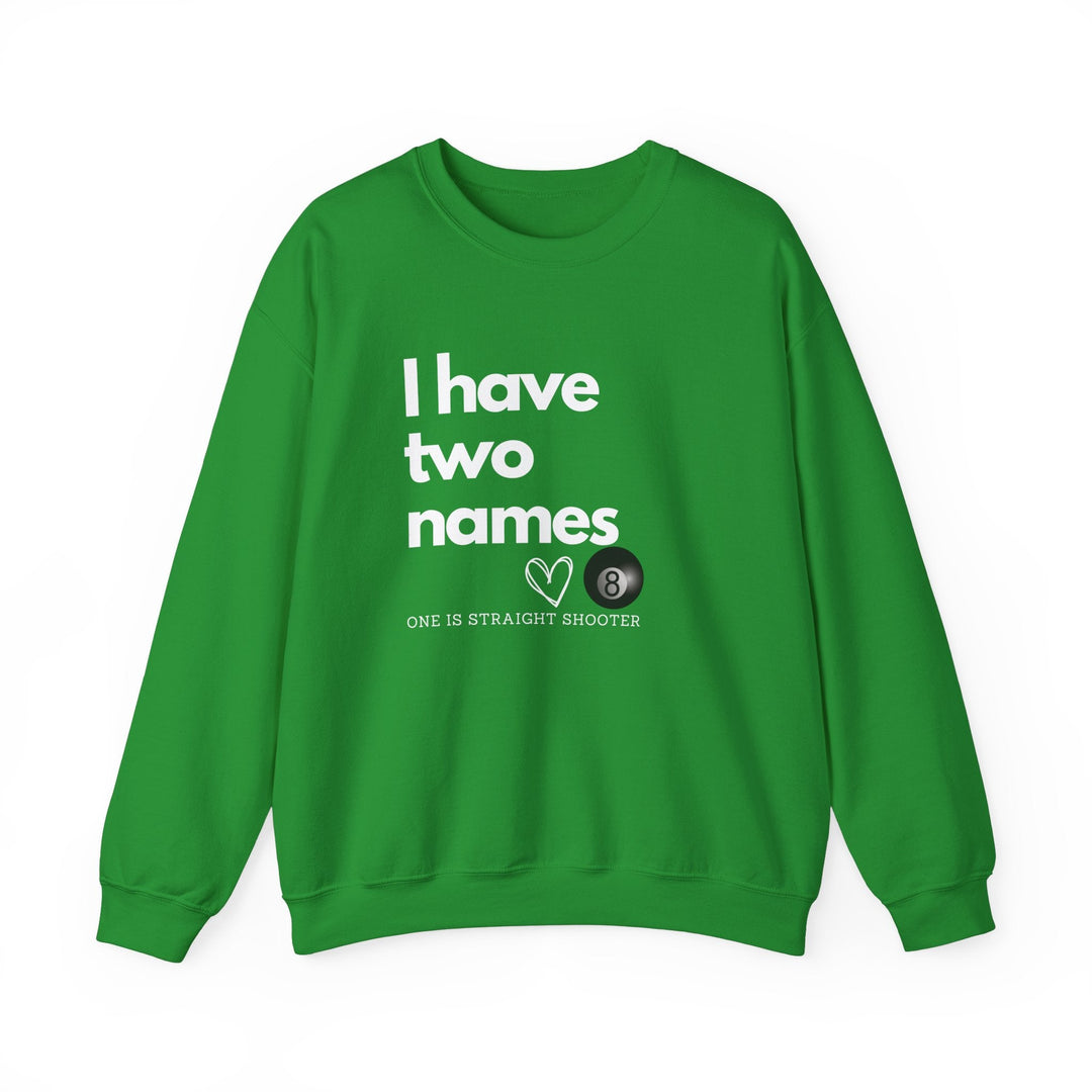 I have Two Names - 8 Ball - Unisex Crewneck Sweatshirt - BFLY BILLIARDS