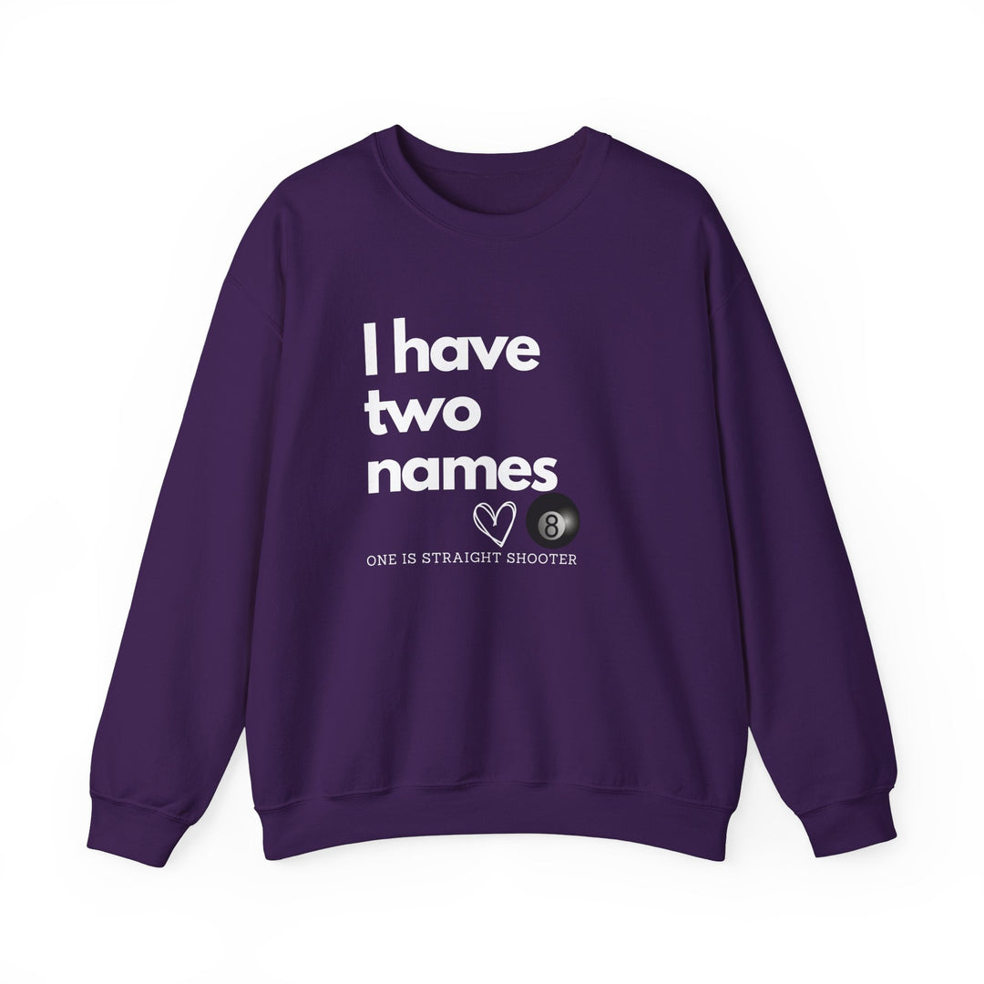 I have Two Names - 8 Ball - Unisex Crewneck Sweatshirt - BFLY BILLIARDS