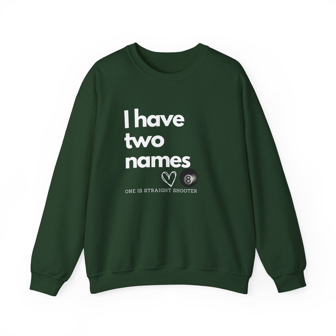 I have Two Names - 8 Ball - Unisex Crewneck Sweatshirt - BFLY BILLIARDS