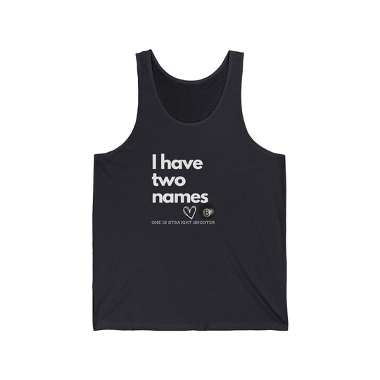 I have Two Names - 8 Ball - Unisex Tank Top - BFLY BILLIARDS