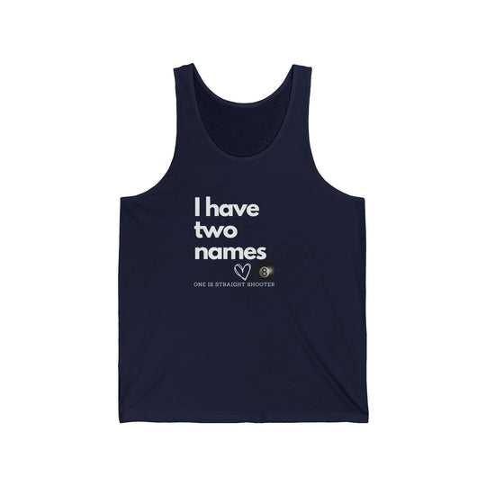 I have Two Names - 8 Ball - Unisex Tank Top - BFLY BILLIARDS