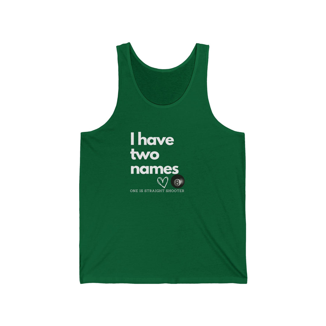I have Two Names - 8 Ball - Unisex Tank Top - BFLY BILLIARDS