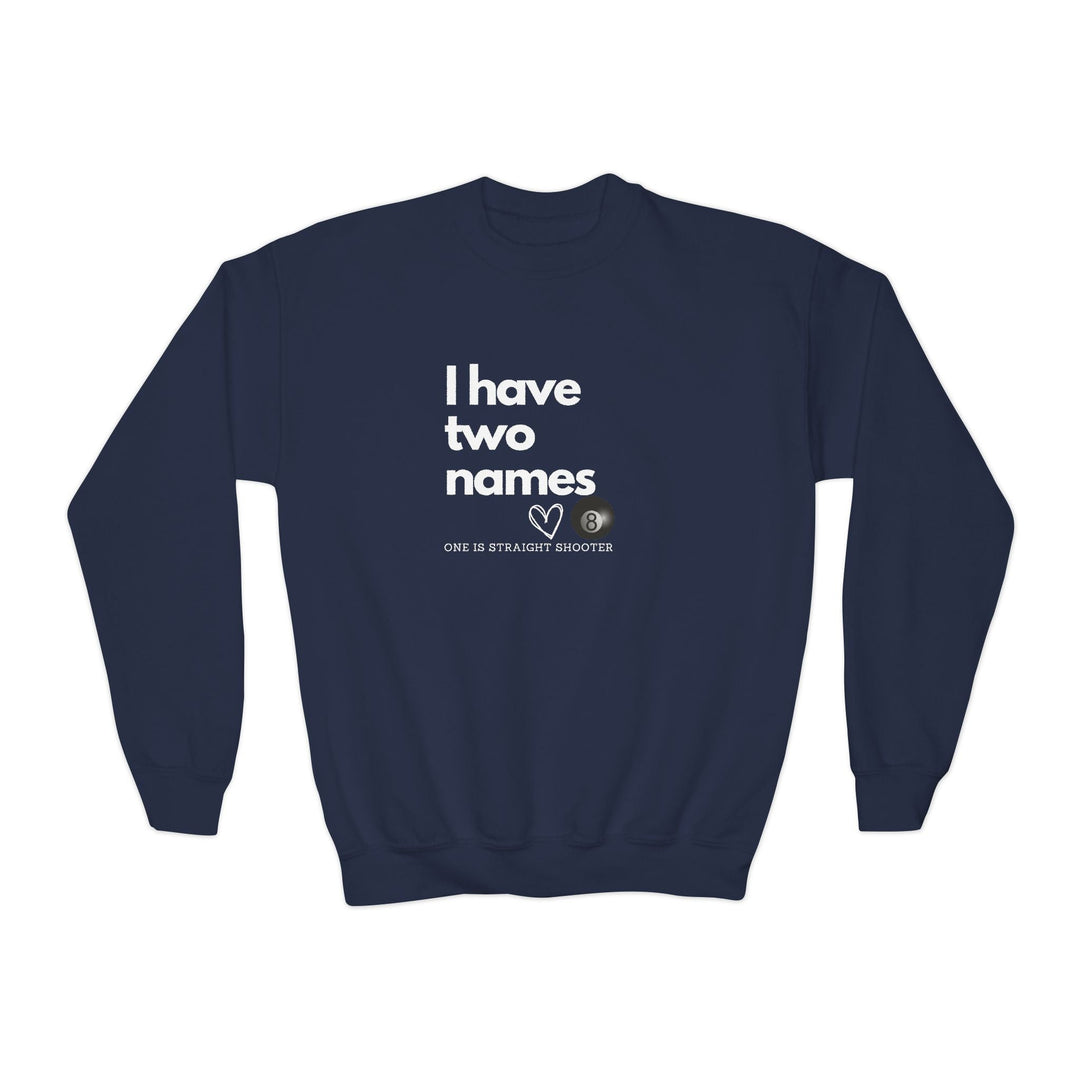 I have Two Names - 8 Ball - Unisex Youth Crewneck Sweatshirt - BFLY BILLIARDS