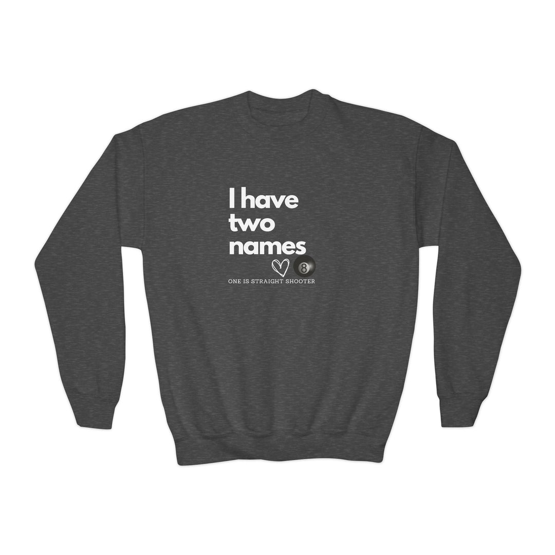 I have Two Names - 8 Ball - Unisex Youth Crewneck Sweatshirt - BFLY BILLIARDS