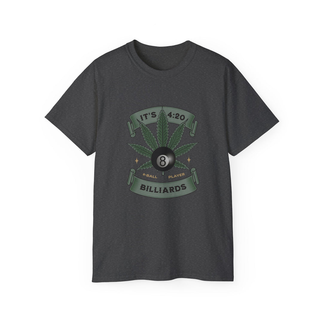 It's 4:20 - Billiards 8 Ball Player - Unisex Cotton T-Shirt - BFLY BILLIARDS
