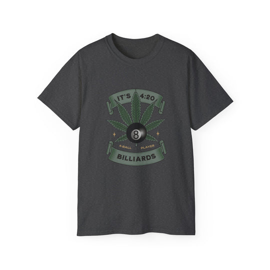 It's 4:20 - Billiards 8 Ball Player - Unisex Cotton T-Shirt - BFLY BILLIARDS