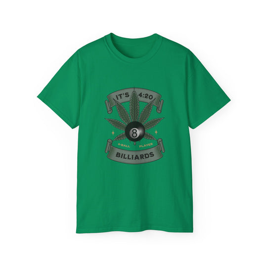 It's 4:20 - Billiards 8 Ball Player - Unisex Cotton T-Shirt - BFLY BILLIARDS