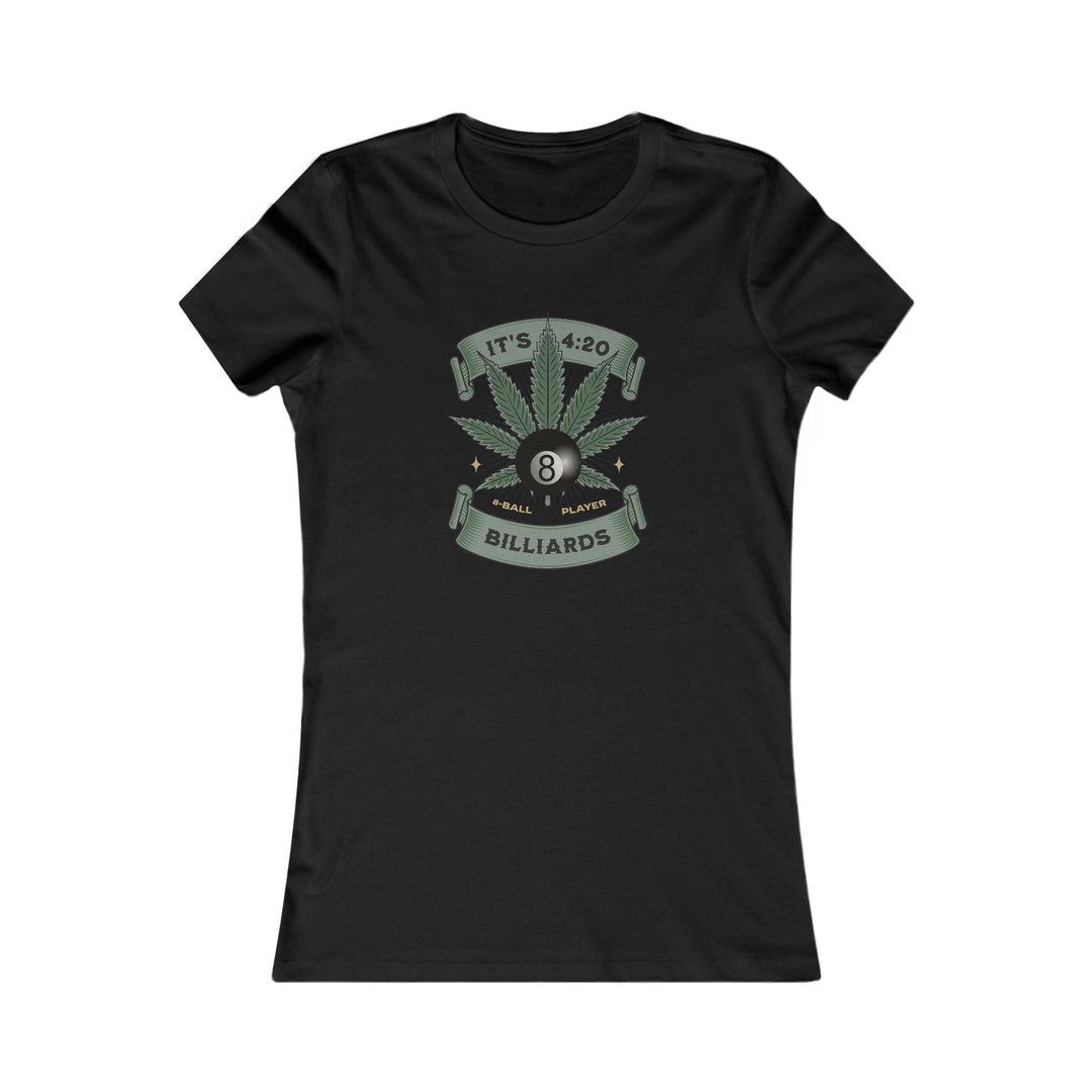 It's 4:20 - Billiards 8 Ball Player - Women's Fitted Tee - BFLY BILLIARDS