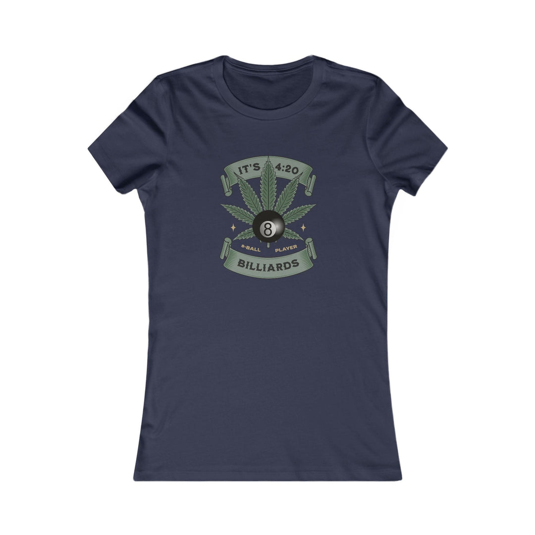 It's 4:20 - Billiards 8 Ball Player - Women's Fitted Tee - BFLY BILLIARDS