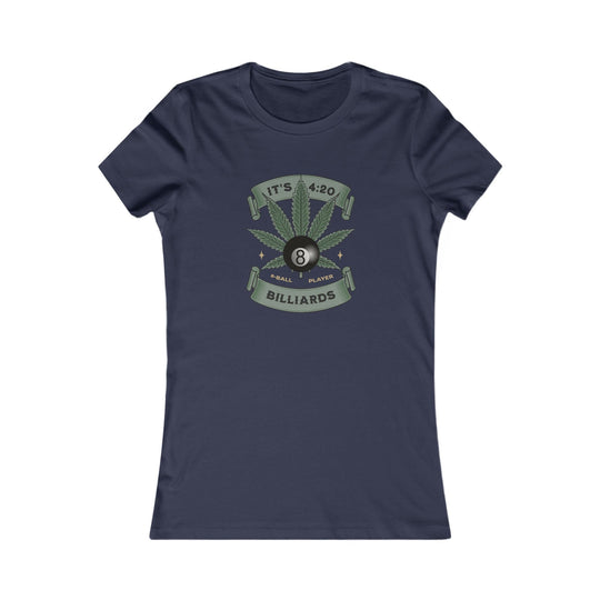 It's 4:20 - Billiards 8 Ball Player - Women's Fitted Tee - BFLY BILLIARDS