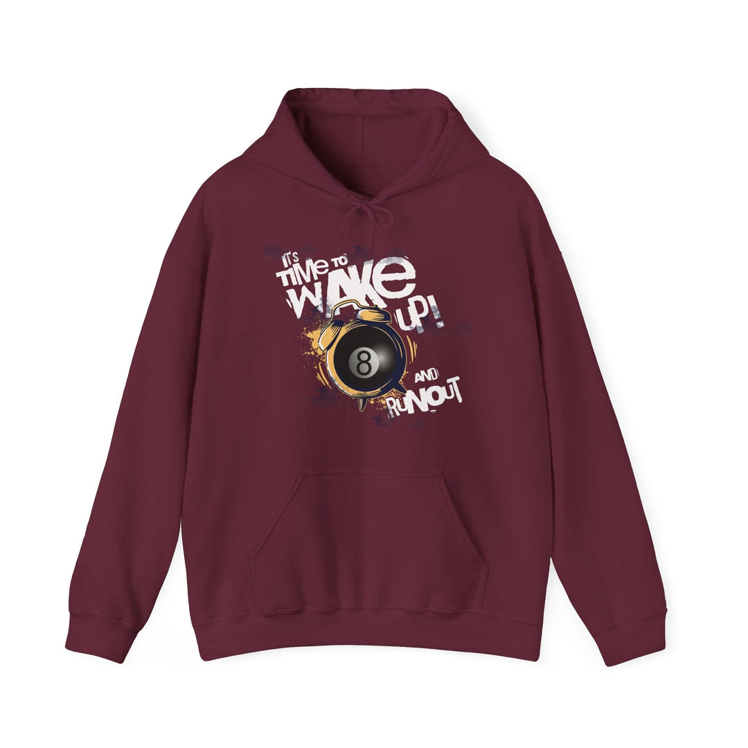 It's time to wake up and run out! - Unisex Pullover Hoodie - BFLY BILLIARDS