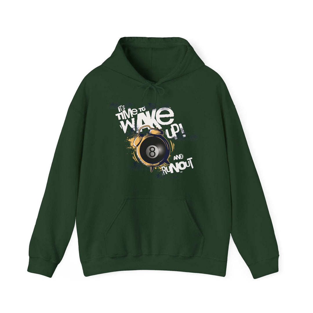 It's time to wake up and run out! - Unisex Pullover Hoodie - BFLY BILLIARDS
