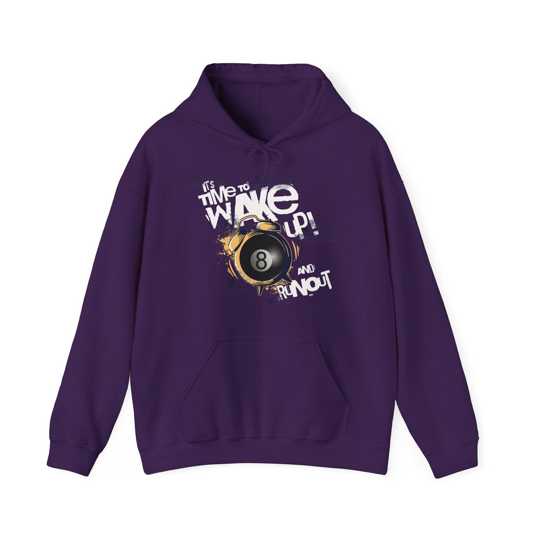 It's time to wake up and run out! - Unisex Pullover Hoodie - BFLY BILLIARDS