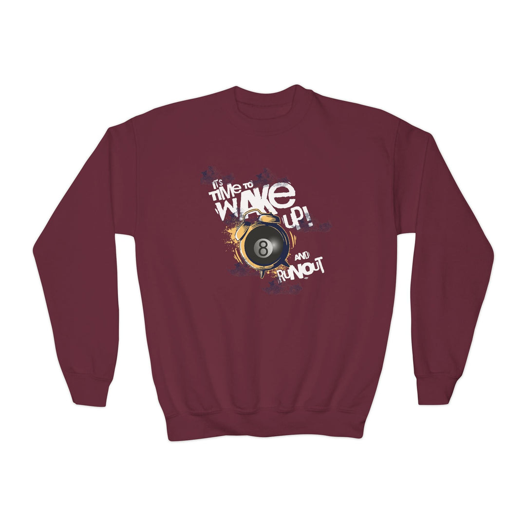 It's time to wake up and run out! - Unisex Youth Crewneck Sweatshirt - BFLY BILLIARDS