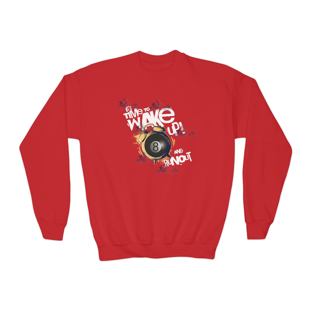 It's time to wake up and run out! - Unisex Youth Crewneck Sweatshirt - BFLY BILLIARDS