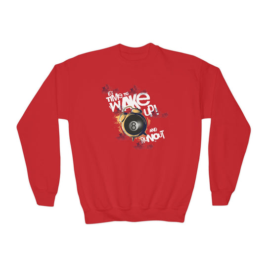 It's time to wake up and run out! - Unisex Youth Crewneck Sweatshirt - BFLY BILLIARDS