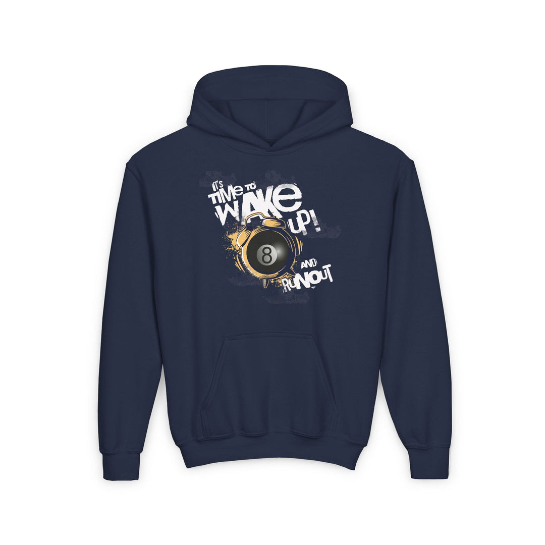 It's time to wake up and run out! - Unisex Youth Pullover Hoodie - BFLY BILLIARDS
