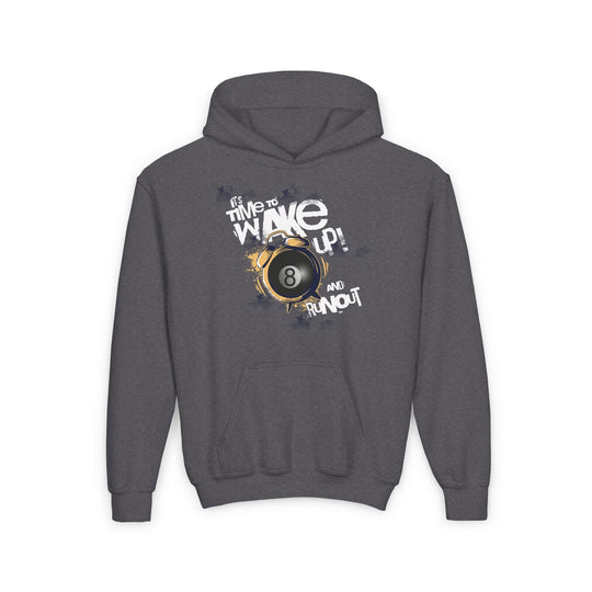 It's time to wake up and run out! - Unisex Youth Pullover Hoodie - BFLY BILLIARDS