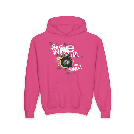 It's time to wake up and run out! - Unisex Youth Pullover Hoodie - BFLY BILLIARDS