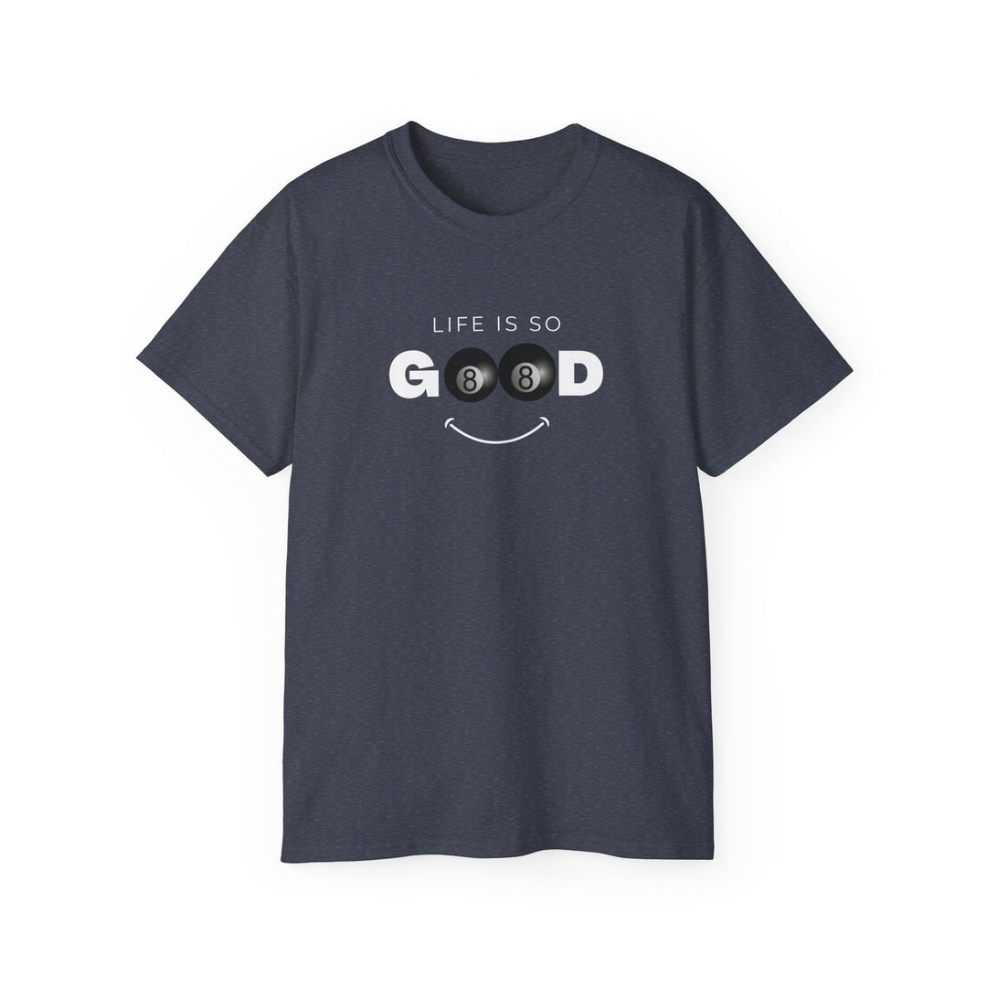 Life is So Good - 8 Ball - Unisex Cotton T-Shirt - BFLY BILLIARDS