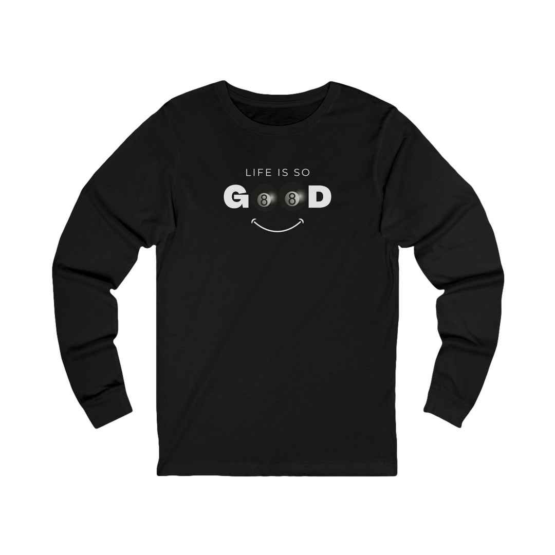 Life is So Good - 8 Ball - Unisex Long Sleeve Tee - BFLY BILLIARDS