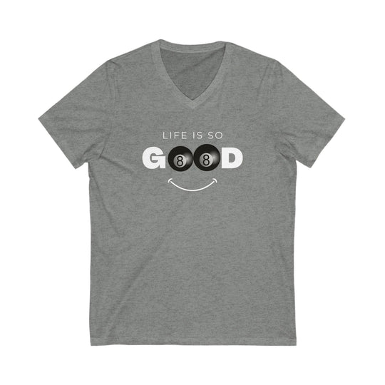 Life is So Good - 8 Ball - Unisex V - Neck Tee - BFLY BILLIARDS