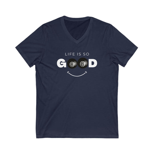 Life is So Good - 8 Ball - Unisex V - Neck Tee - BFLY BILLIARDS