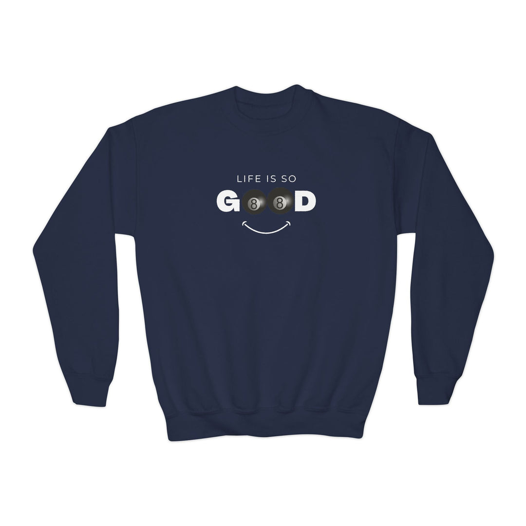 Life is So Good - 8 Ball - Unisex Youth Crewneck Sweatshirt - BFLY BILLIARDS