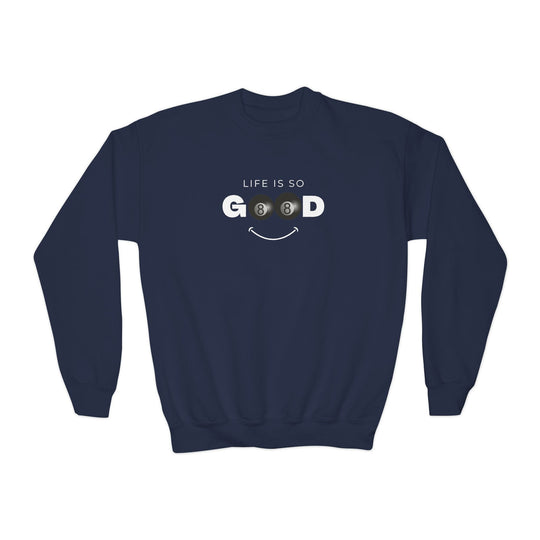 Life is So Good - 8 Ball - Unisex Youth Crewneck Sweatshirt - BFLY BILLIARDS