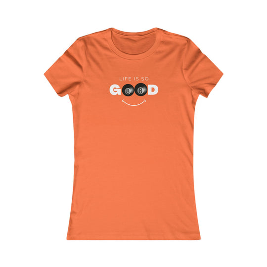 Life is So Good - 8 Ball - Women's Fitted Tee - BFLY BILLIARDS